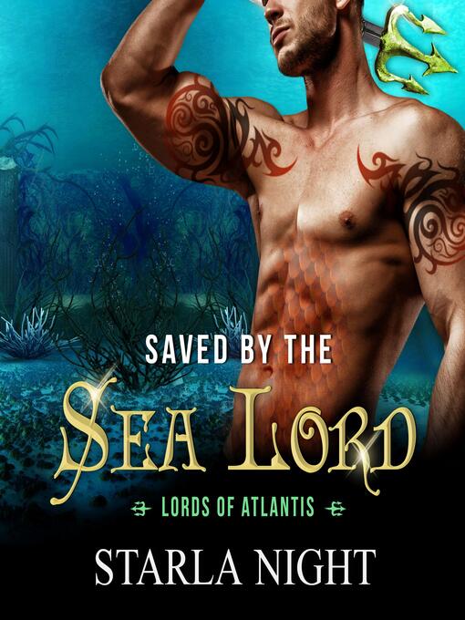 Title details for Saved by the Sea Lord by Starla Night - Available